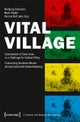 Vital Village ¿ Development of Rural Areas as a Challenge for Cultural Policy