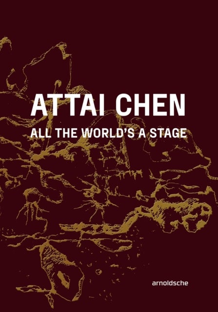 Attai Chen - All the World’s a Stage