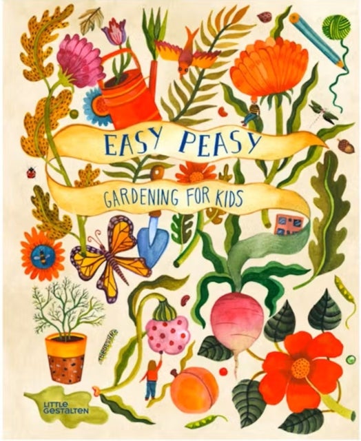Easy Peasy - Gardening for Kids