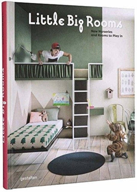 Little Big Rooms - New Nurseries and Rooms to Play in