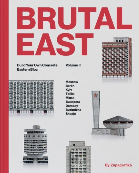 Brutal East Vol. II - Build Your Own Concrete Eastern Bloc