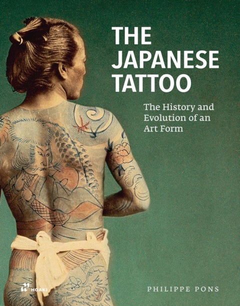 The Japanese Tattoo – The History and Evolution of an Art Form - The History and Evolution of an Art Form