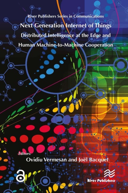Next Generation Internet of Things ? Distributed Intelligence at the Edge and Human-Machine Interactions