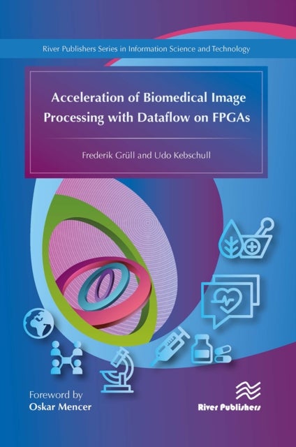 Acceleration of Biomedical Image Processing With Dataflow on Fpgas