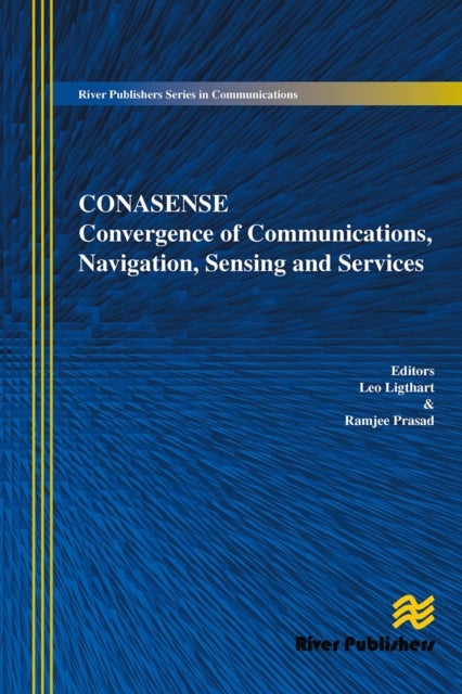 Communications, Navigation, Sensing and Services Conasense