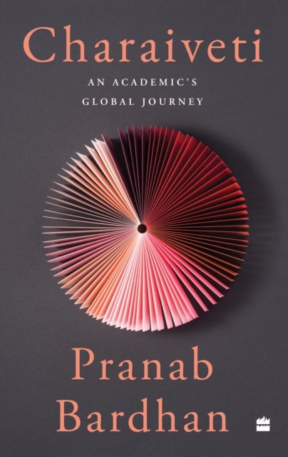 Charaiveti - An Academic's Global Journey