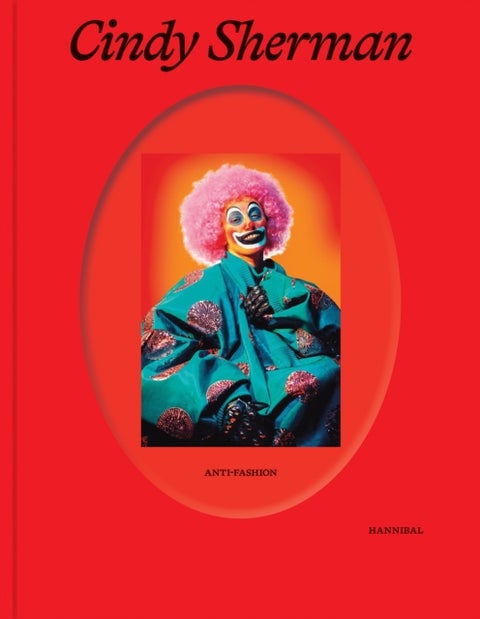 Cindy Sherman - Anti-Fashion