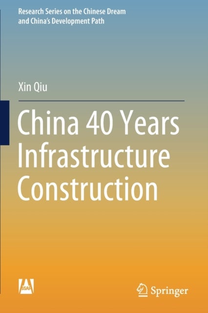China 40 Years Infrastructure Construction