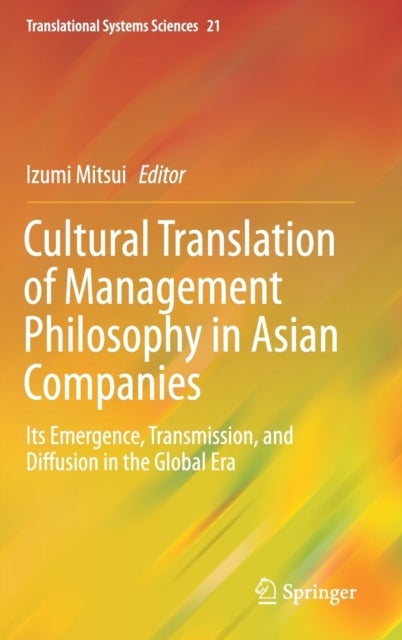 Cultural Translation of Management Philosophy in Asian Companies