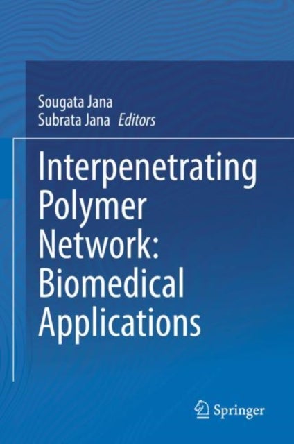 Interpenetrating Polymer Network
