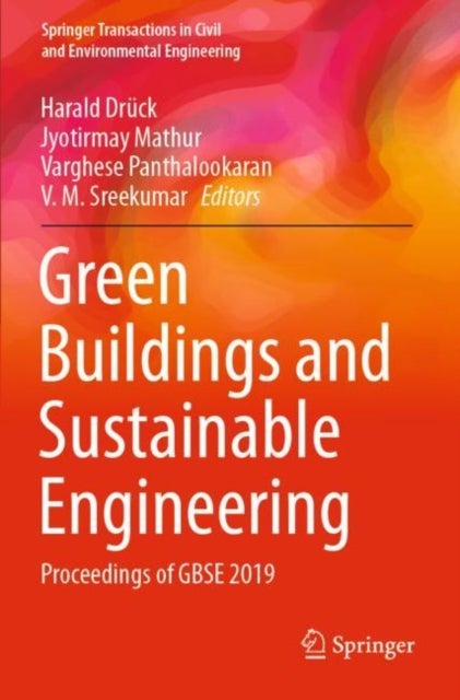 Green Buildings and Sustainable Engineering - Proceedings of GBSE 2019