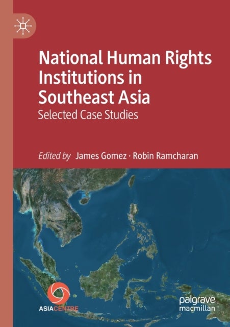 National Human Rights Institutions in Southeast Asia - Selected Case Studies