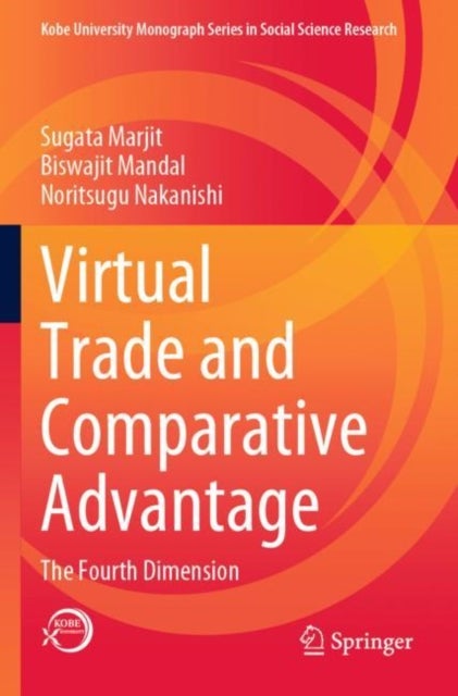 Virtual Trade and Comparative Advantage - The Fourth Dimension