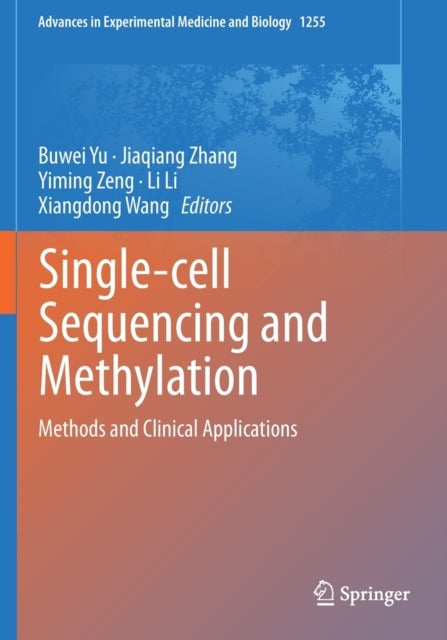 Single-cell Sequencing and Methylation - Methods and Clinical Applications