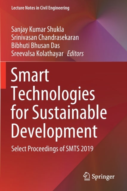 Smart Technologies for Sustainable Development - Select Proceedings of SMTS 2019
