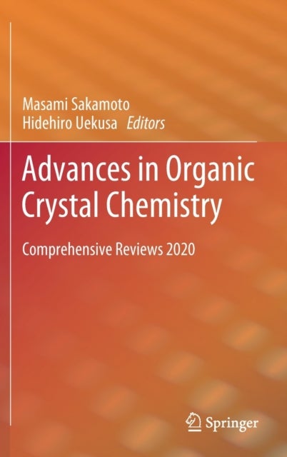Advances in Organic Crystal Chemistry - Comprehensive Reviews 2020