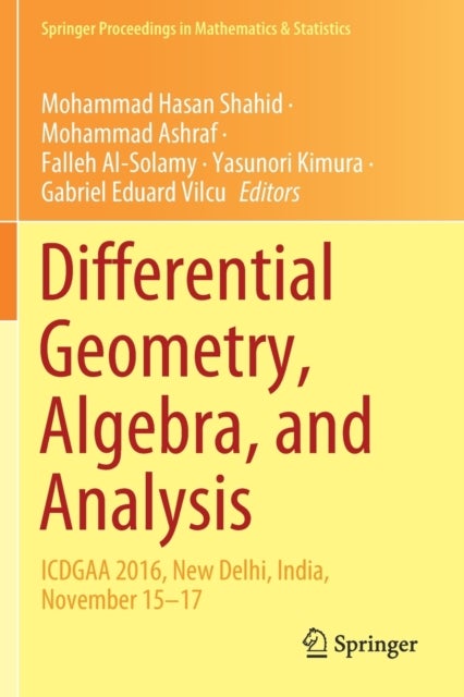 Differential Geometry, Algebra, and Analysis - ICDGAA 2016, New Delhi, India, November 15–17