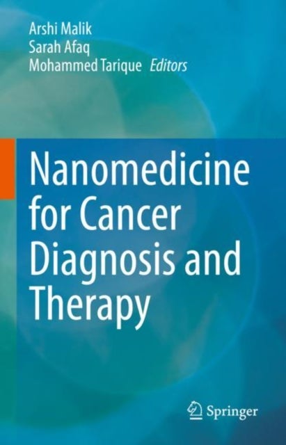 Nanomedicine for Cancer Diagnosis and Therapy