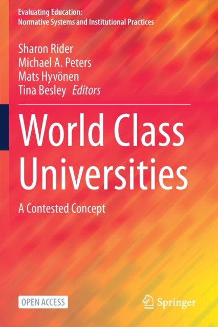 World Class Universities - A Contested Concept