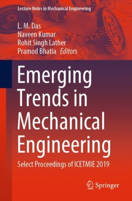 Emerging Trends in Mechanical Engineering - Select Proceedings of ICETMIE 2019