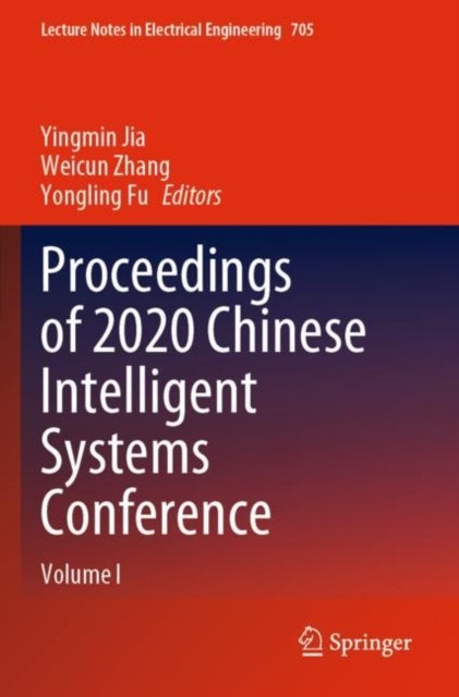 Proceedings of 2020 Chinese Intelligent Systems Conference - Volume I