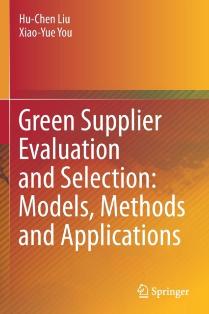Green Supplier Evaluation and Selection