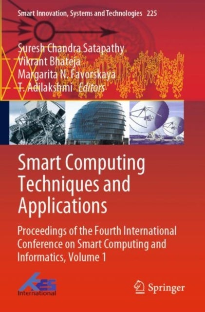 Smart Computing Techniques and Applications - Proceedings of the Fourth International Conference on Smart Computing and Informatics, Volume 1