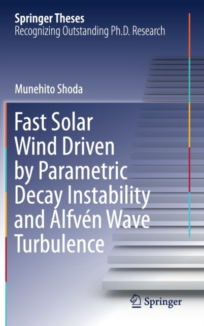 Fast Solar Wind Driven by Parametric Decay Instability and Alfvén Wave Turbulence