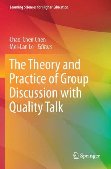 The Theory and Practice of Group Discussion with Quality Talk