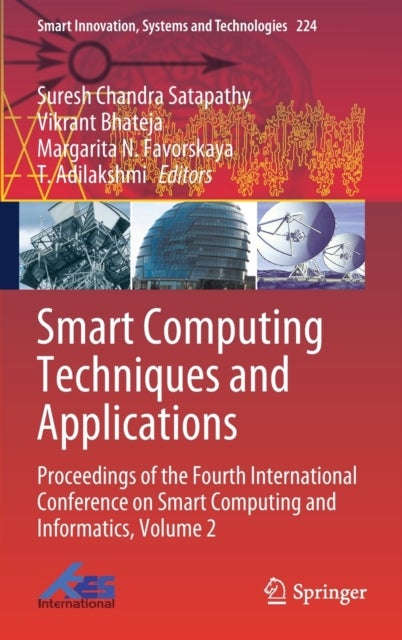 Smart Computing Techniques and Applications - Proceedings of the Fourth International Conference on Smart Computing and Informatics, Volume 2