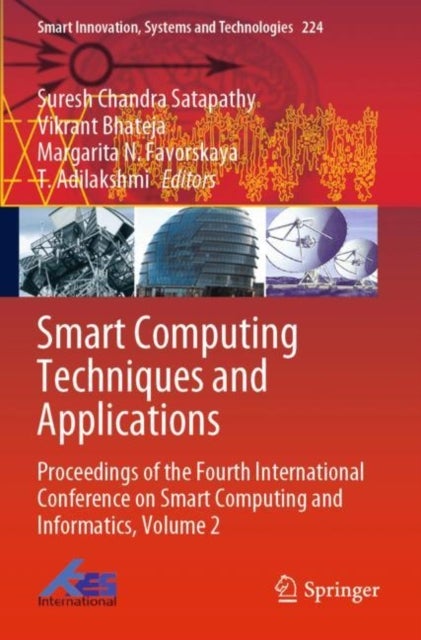 Smart Computing Techniques and Applications - Proceedings of the Fourth International Conference on Smart Computing and Informatics, Volume 2