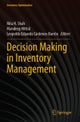 Decision Making in Inventory Management
