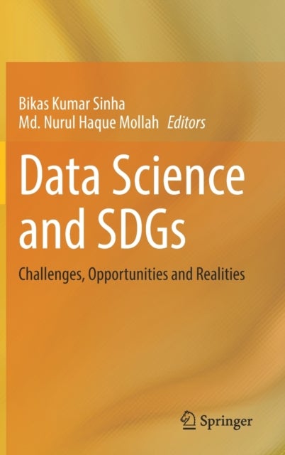 Data Science and SDGs - Challenges, Opportunities and Realities