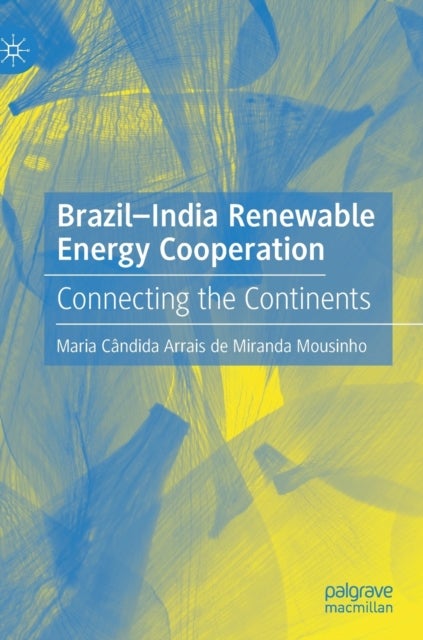 Brazil-India Renewable Energy Cooperation - Connecting the Continents