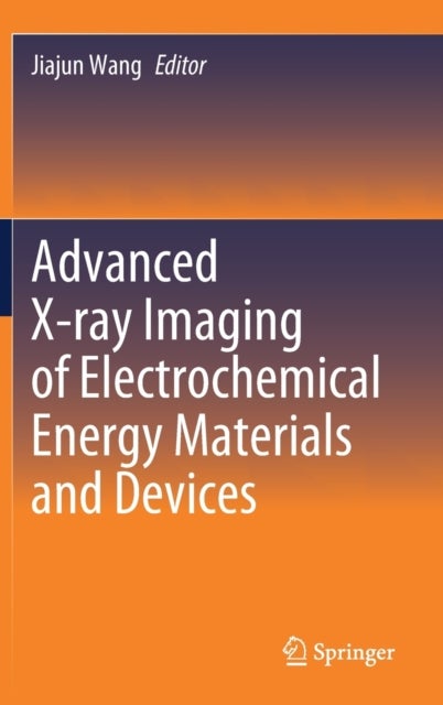 Advanced X-ray Imaging of Electrochemical Energy Materials and Devices