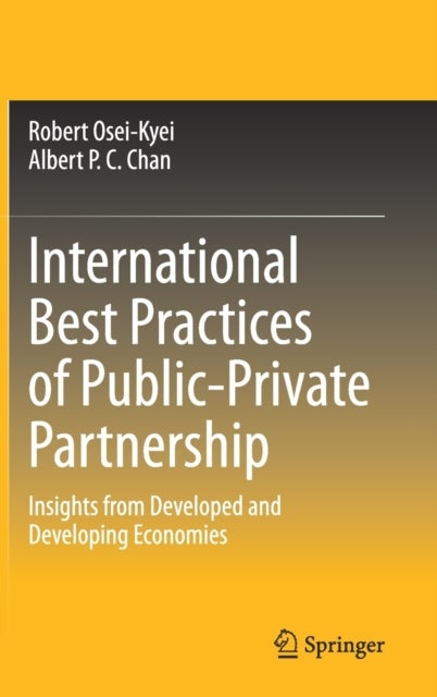 International Best Practices of Public-Private Partnership - Insights from Developed and Developing Economies