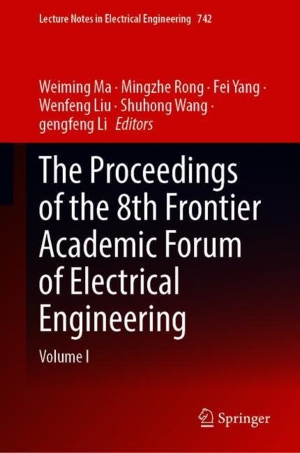 The Proceedings of the 9th Frontier Academic Forum of Electrical Engineering - Volume I
