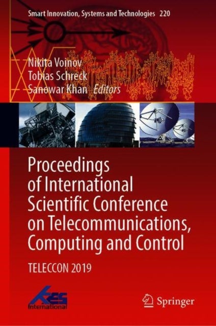 Proceedings of International Scientific Conference on Telecommunications, Computing and Control - TELECCON 2019