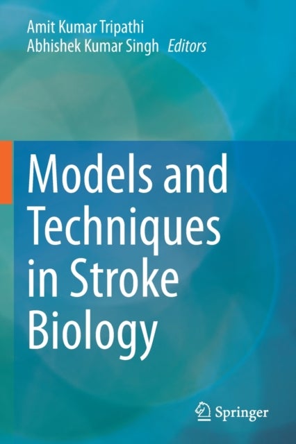 Models and Techniques in Stroke Biology