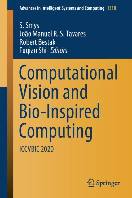 Computational Vision and Bio-Inspired Computing - ICCVBIC 2020