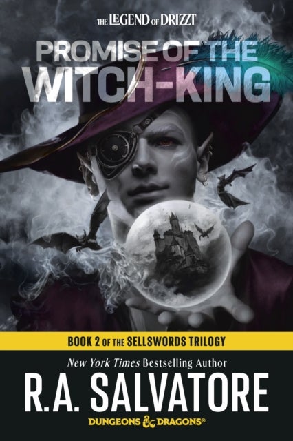 Promise of the Witch King: Dungeons & Dragons - Book 2 of The Sellswords Trilogy