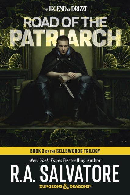 Road of the Patriarch: Dungeons & Dragons - Book 3 of The Sellswords Trilogy