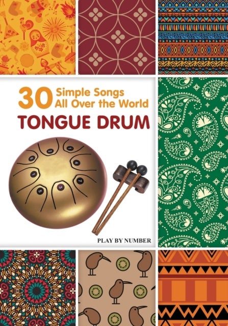 Tongue Drum 30 Simple Songs - All Over the World - Play by Number