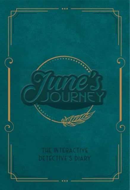 June''s Journey: The Interactive Detective''s Diary