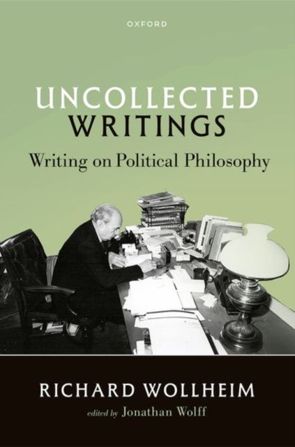 Uncollected Writings - Writing on Political Philosophy
