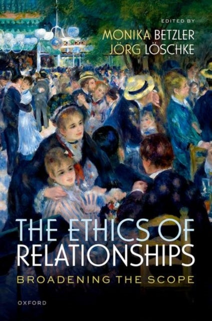 The Ethics of Relationships - Broadening the Scope