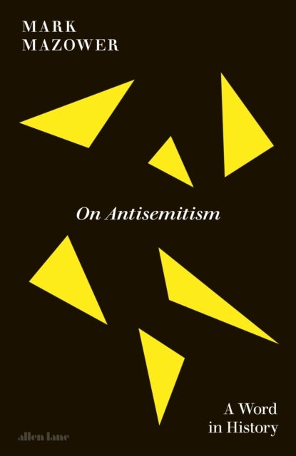 On Antisemitism - A Word in History