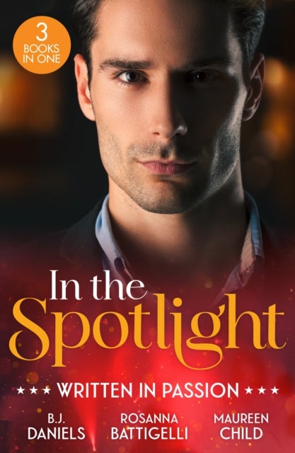 IN SPOTLIGHT WRITTEN IN PB - Rogue Gunslinger (Whitehorse, Montana: the Clementine Sisters) / Captivated by Her Italian Boss / Fiance in Name Only