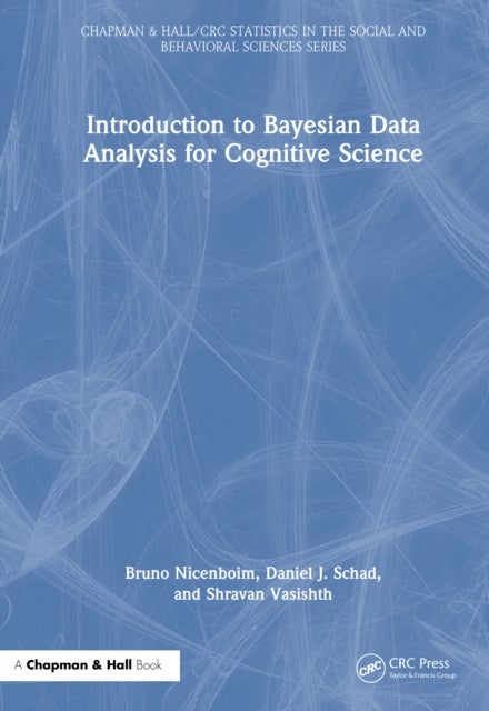 Introduction to Bayesian Data Analysis for Cognitive Science
