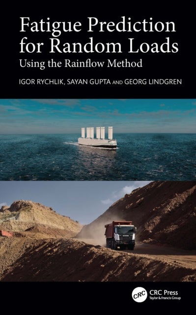 Fatigue Prediction for Random Loads - Using the Rainflow Method